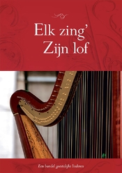 ACTIE - Elk zing’ Zijn lof – muziekbundel